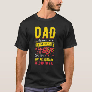 パパ最高の-あなたのために私たちは既にあなたの父祖に属している Tシャツ