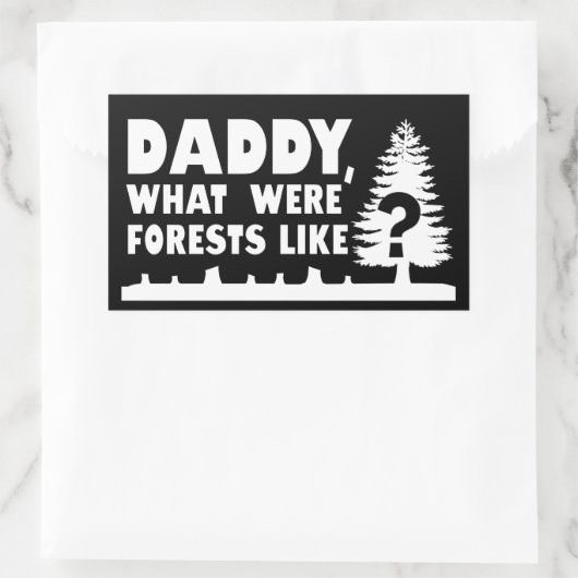 パパ森ってどんな感じ?森林破壊引用文 長方形シール (バッグ)