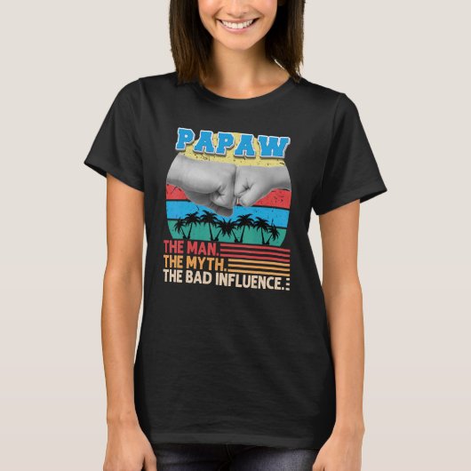 パパ男の神話の悪い影響父の日ダ Tシャツ (正面)