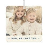 パパ私たちは愛する写真ハート青い父親日 カーエアーフレッシュナー (正面)