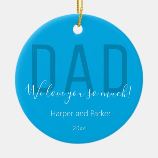 パパ私たちは愛する青いホワイトネーム年の父の日 セラミックオーナメント (正面)