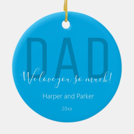 パパ私たちは愛する青いホワイトネーム年の父の日 セラミックオーナメント (裏面)