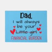 パパ私は常にあなたの小さな女の子、金融 ドアマット (正面)