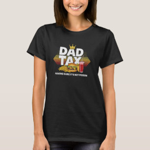 パパ税それがポイズンダディFaでないことを確おもしろい認 Tシャツ