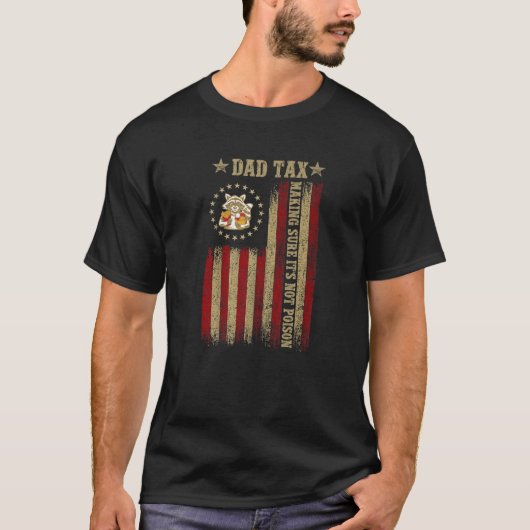 パパ税それが毒の父の日ダでないことを確認 Tシャツ (正面)