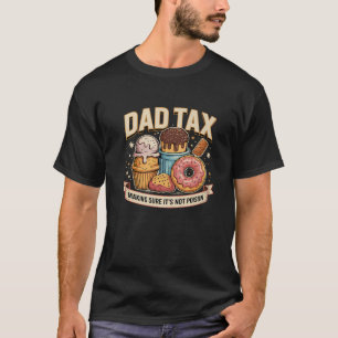パパ税それが毒の父の日ダでないことを確認 Tシャツ