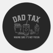 パパ税それを確認する&#；毒の父の日ではない ラウンドシール (正面)