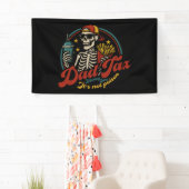 パパ税で毒スケルトンじゃないかどうか確認する 横断幕 (インサイチュ)