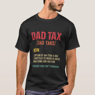 パパ税の定義 おもしろパパギフト デザイン Tシャツ