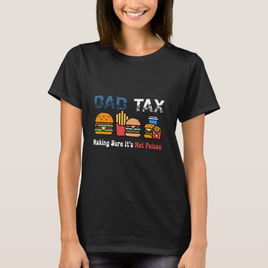 パパ税の毒じゃないかどうか確認する。おもしろい父 Tシャツ (正面)