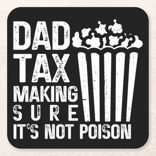 パパ税の毒でないことを確かめおもしろいる スクエアペーパーコースター (正面)