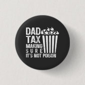 パパ税の毒でないことを確かめおもしろいる 缶バッジ (正面)