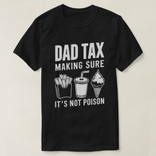 パパ税の毒でないことを確かめるおもしろい Tシャツ