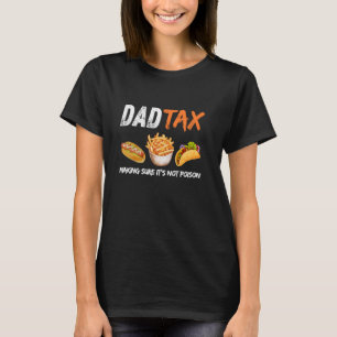 パパ税の毒でないことを確かめる Tシャツ