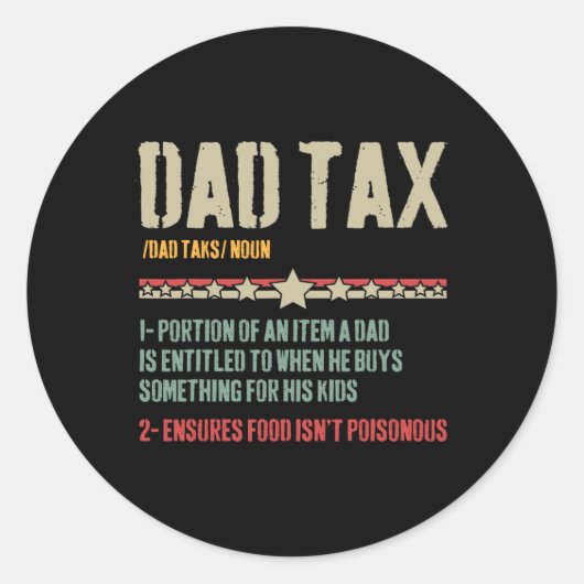 パパ税定義おもしろい皮肉な父の日 ラウンドシール (正面)