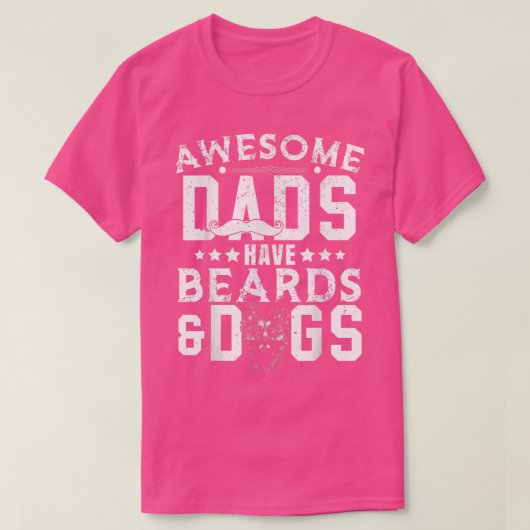 パパ素晴らしは髭と犬を持っている Tシャツ (デザイン正面)