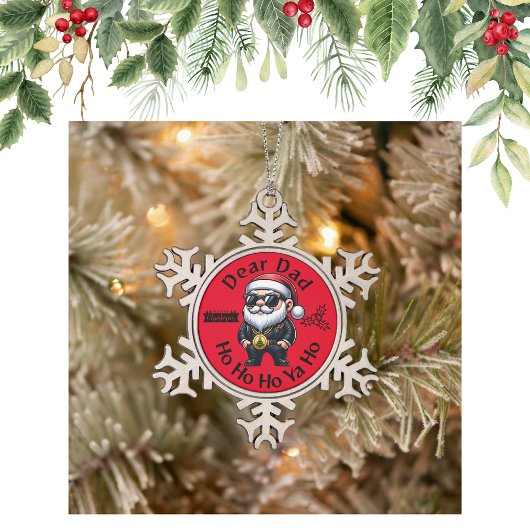 パパ親愛ホホホホホヤホ – ギャングスタークリスマス | レッド スノーフレークピューターオーナメント