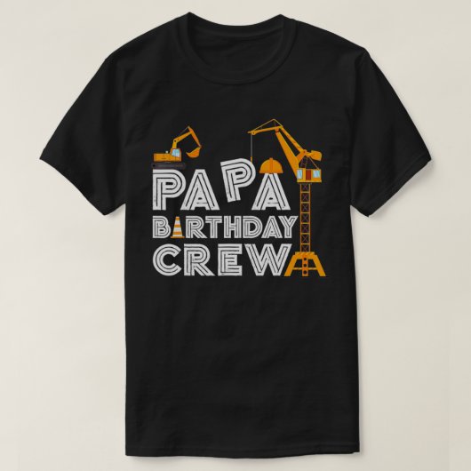 パパ誕生日クおもしろいルー建築誕生日パー Tシャツ (デザイン正面)