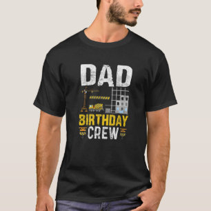 パパ誕生日クルー – 建築誕生日パーティーSu Tシャツ