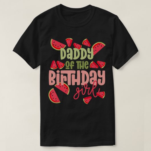 パパ誕生日ワンインアメロンスイカ誕生日 Tシャツ (デザイン正面)