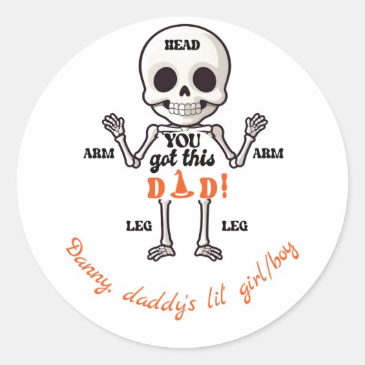 パパ頑張って！かわいい10月ニューボーン骸骨 ラウンドシール (正面)