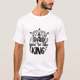 パパ、あなたはキング! 黒と白の父の日 Tシャツ