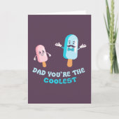 パパ、あなたは最高にクールなんだよ！お父さんの日にお父さんへのジョークと駒違いのメッセージ カード (正面)