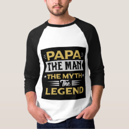 パパ・ザ・マン・ザ・ミス・ザ・レジェンド 父の日のギフト Tシャツ
