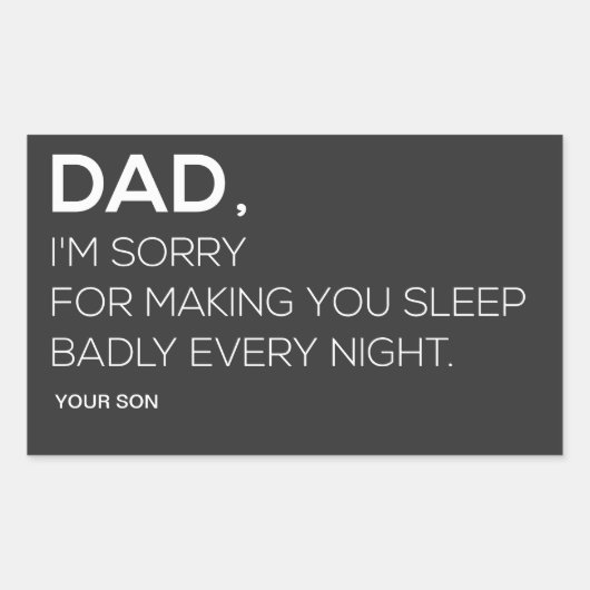 パパ、ステッカーとラベルを貼ってごめんなさい 長方形シール (正面)