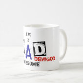 パパ：ダン素晴らしデミゴッド！ コーヒーマグカップ (正面右)