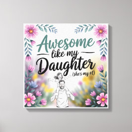 パパ&ドーターギフト | 娘素晴らしの芸術のように キャンバスプリント