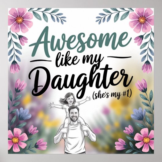 パパ&ドーターギフト | 娘素晴らしの芸術のように ポスター (正面)