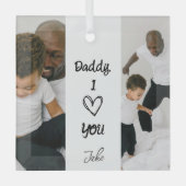 パパ、愛してる | 写真パーソナライズされたオーナメント ガラスオーナメント (正面)