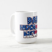 パパ。旦那。ヒーロー. – 愛国的な献上品 コーヒーマグカップ (正面左)