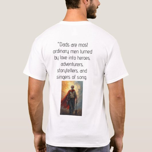 パパ：普通の人がヒーローに Tシャツ (裏面)