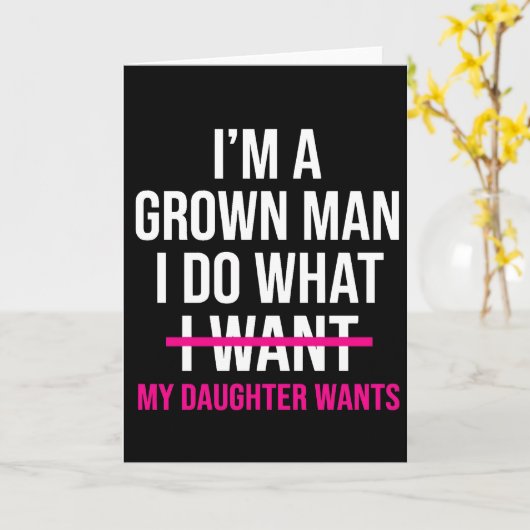 パパ 父親 私はもう大人だよ 私は娘が望むことをする 面白い かわいい カード (黄色い花)