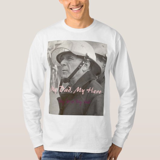 パパ、私の英雄、私のパパ、私のパパ、私の英雄 Tシャツ (正面)