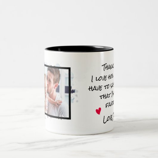 パパ、私はあなたの子お気に入りの供、カスタムおもしろい写真 ツートーンマグカップ (中央)