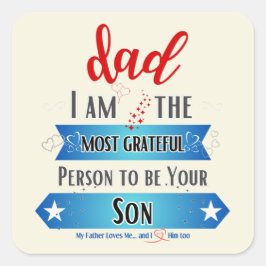パパ、私はあなたの息子になるために最も感謝の人 スクエアシール