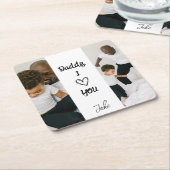 パパ、私はあなたを愛してる | 紙パーソナライズされたコースター スクエアペーパーコースター (アングル)