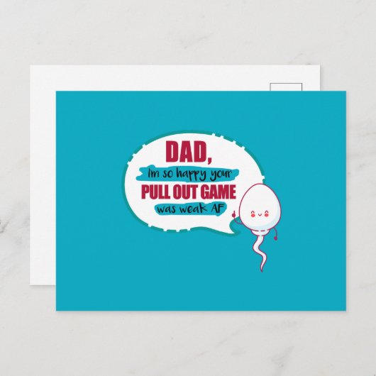 パパ、私は本当にあなたの避妊ゲームが弱すぎてよかったわ ポストカード (正面/裏面)