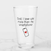 パパ、私は私の携帯電話よりも愛し頭が切れるている タンブラーグラス (正面)