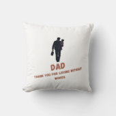 パパ、言葉のない愛情をありがとう | クッション (正面)