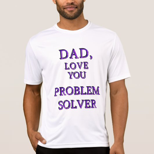 パパ、LOVE YOU PROBLEM SOLVER 2 Tシャツ (正面)