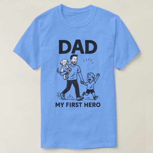 「パパ- My First Hero, My Forever Artist Tシャツ (デザイン正面)