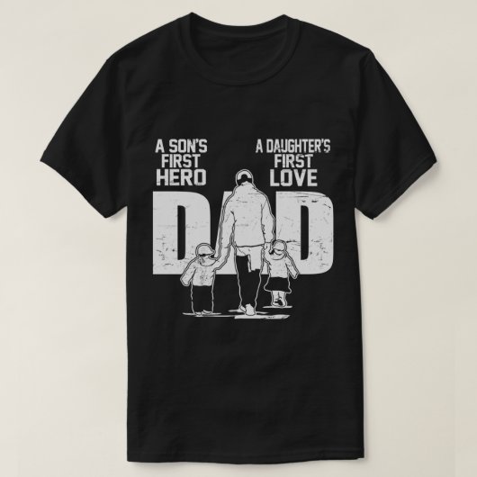 パパA息子First Hero娘First Love Father' Tシャツ (デザイン正面)