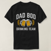 パパBod飲みチームビアドリンカーファーザー Tシャツ (デザイン正面)