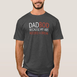 パパBOD / ABSがブレイクを必要としたため Tシャツ