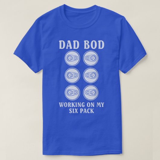 パパBod Working On My Si Pack おもしろいパパ Tシャツ (デザイン正面)