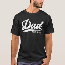 パパEst 2026はパパ2026に昇格Daddy 2026 Tシャツ